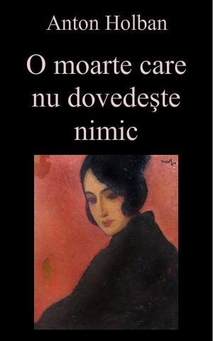 Carti Kindle In Romana Gratis O+moarte+care+nu+dovedeste+nimic