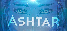 ASHTAR - “Wer ist Ashtar?“ Mission, Absicht und Kriterien