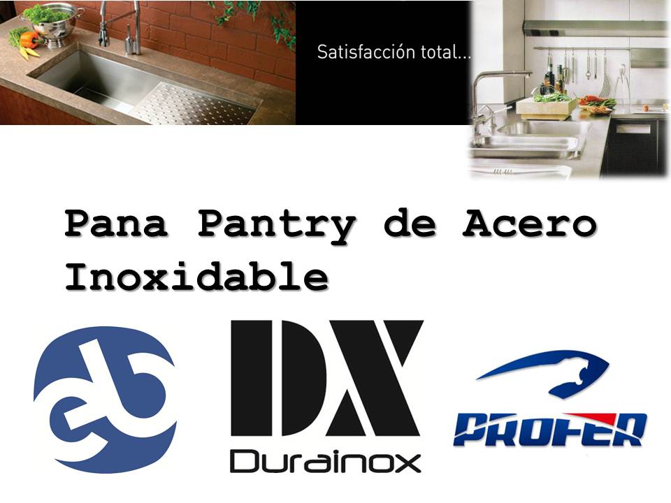 Ferretería Jenny S.A. Pana Pantry Acero Inox
