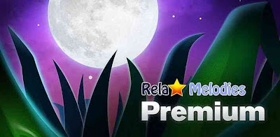 Relax Melodies Premium v1.0 Apk App