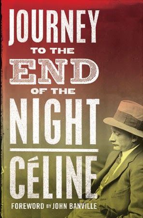journey to the end of the night by louis ferdinand céline journey to the end of the night by louis ferdinand céline