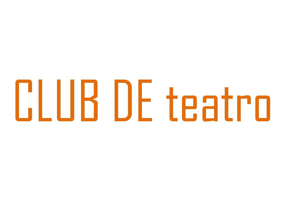 Club de Teatro - Teen High School