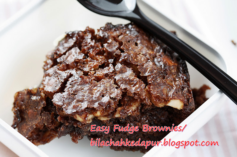 EASY FUDGE BROWNIES Bila Chah Ke Dapur