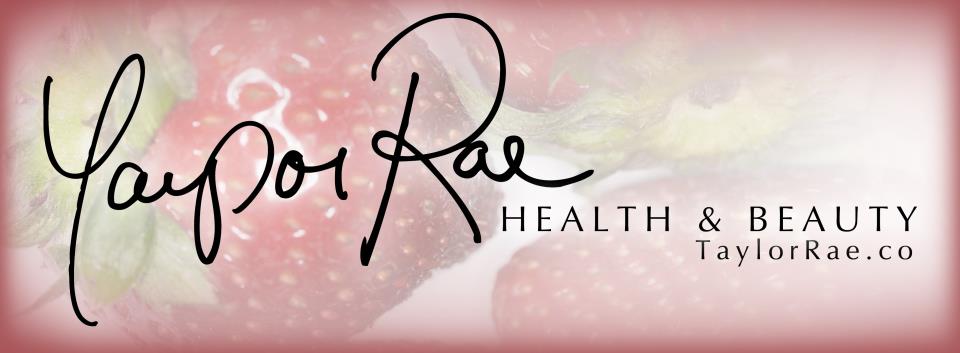 Taylor Rae - Health & Beauty