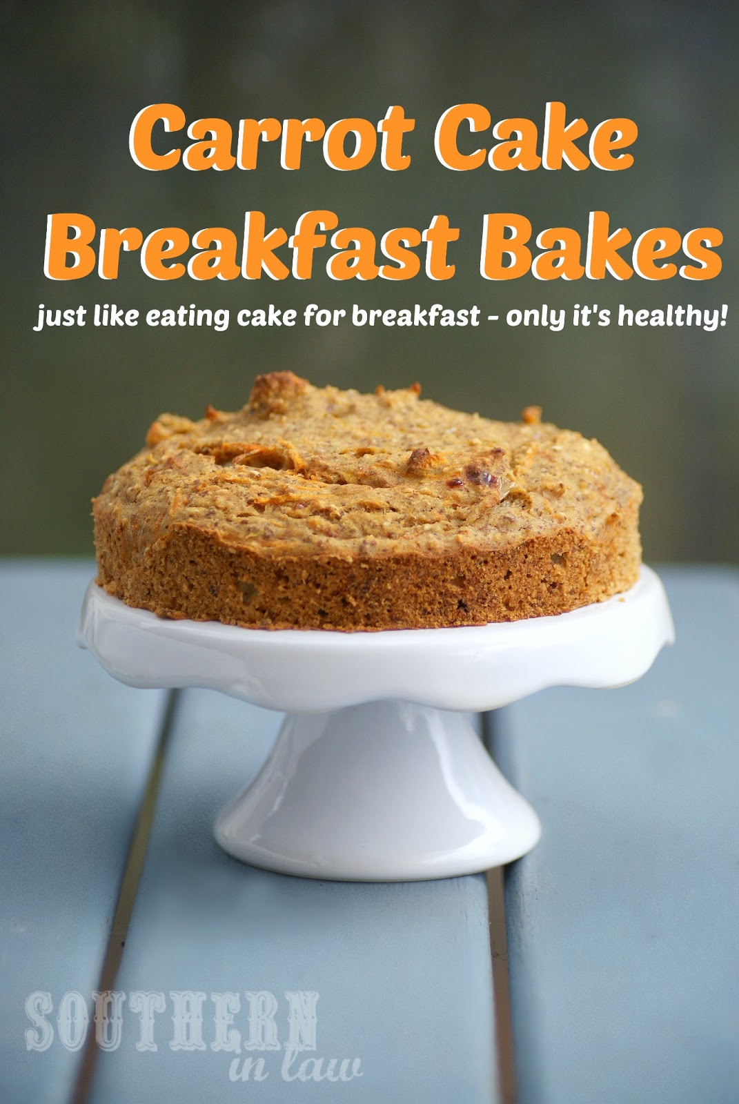 Southern In Law Recipe Carrot Cake Breakfast Bakes