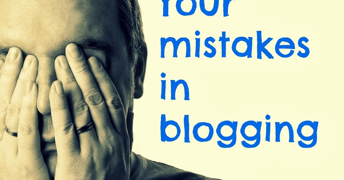 The simple things that show you are not blogging the right way?