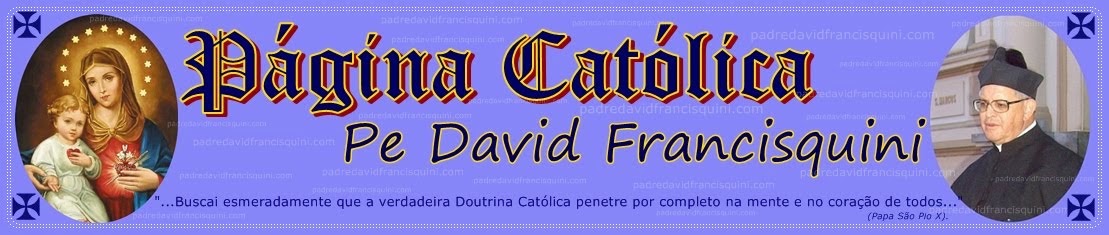 Página Católica Padre David Francisquini