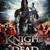 Watch Knight of the Dead (2013) Full Movie Online