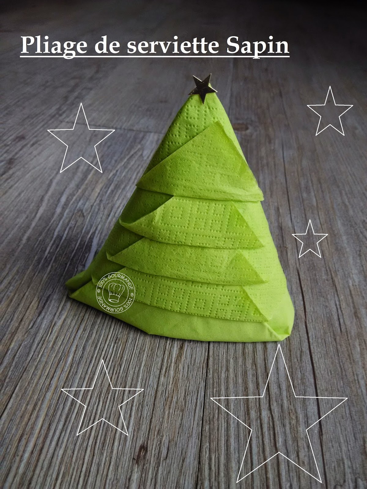 100Gourmande Pliage de serviette en forme de sapin de Noël