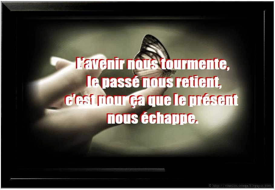 Citation sur le passé et l'avenir Citation en image photo citation