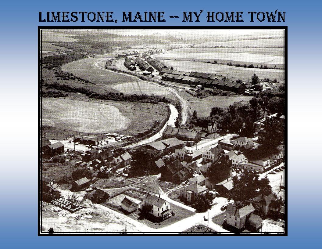 Limestone, Maine My Home Town Limestone, Maine Aerial Photograph