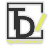 Tips Desain Interior