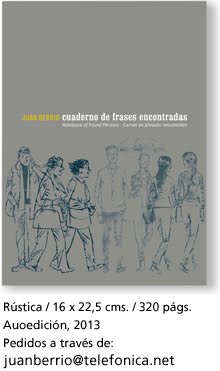 Cuaderno de frases encontradas / Juan Berrio