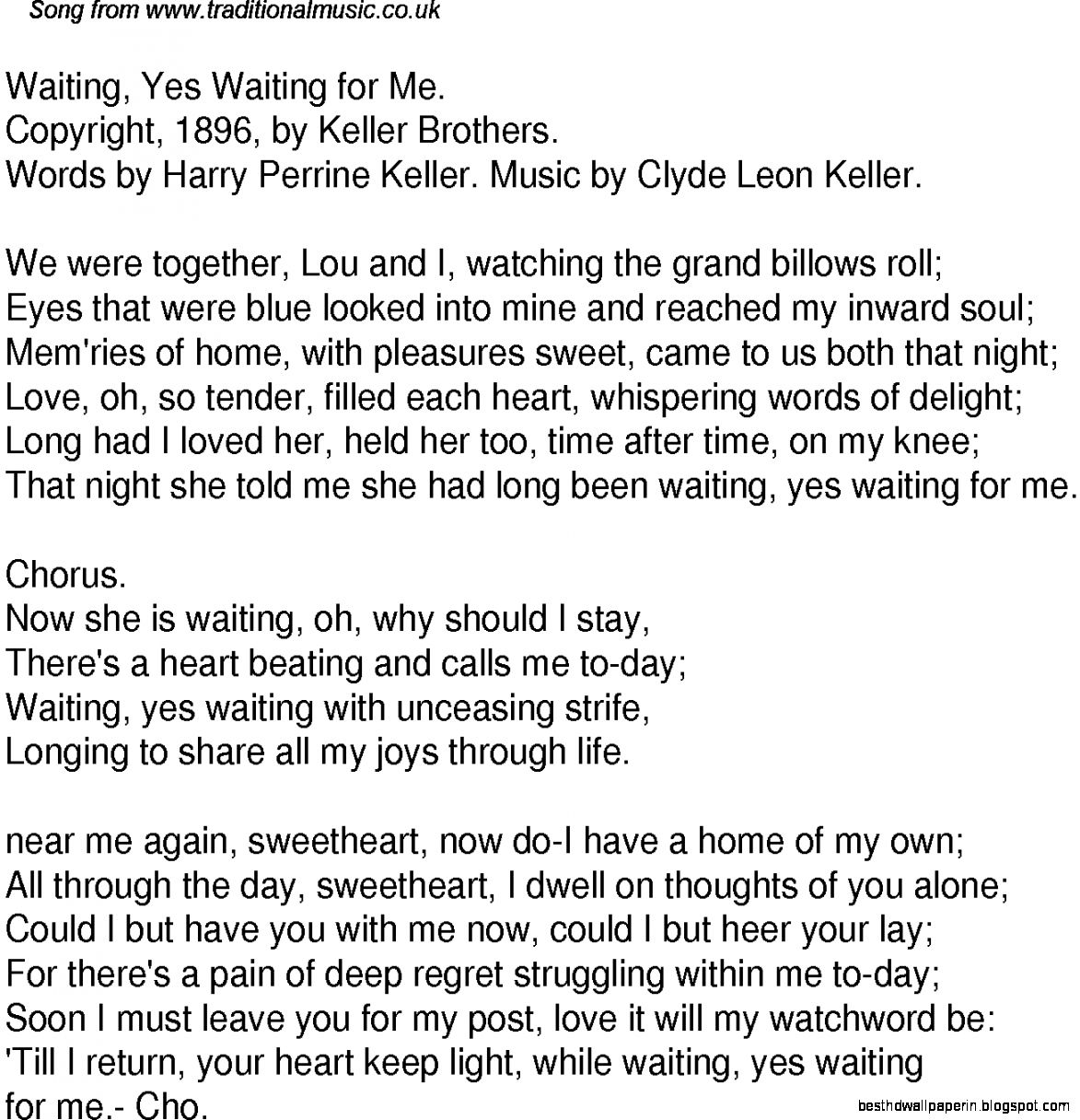 Old Time Song Lyrics for 48 Waiting Yes Waiting For Me Old Time Song Lyrics for 48 Waiting Yes Waiting For Me