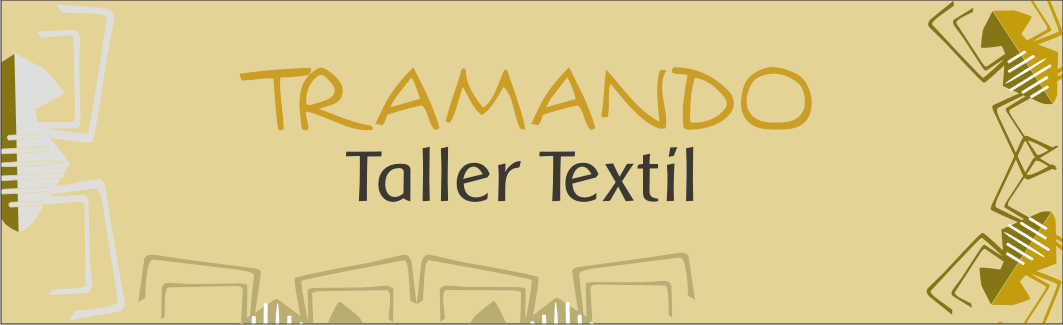 TRAMANDO "Estudio/Taller Textil"