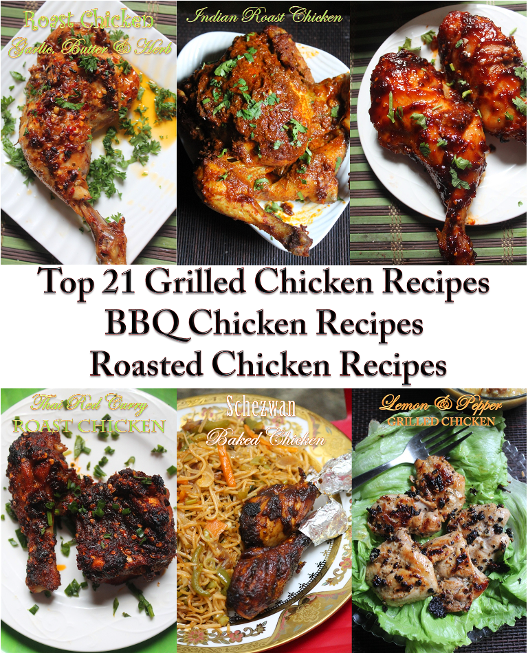 Top 21 Grilled Chicken Recipes BBQ Chicken Recipes Roasted Chicken