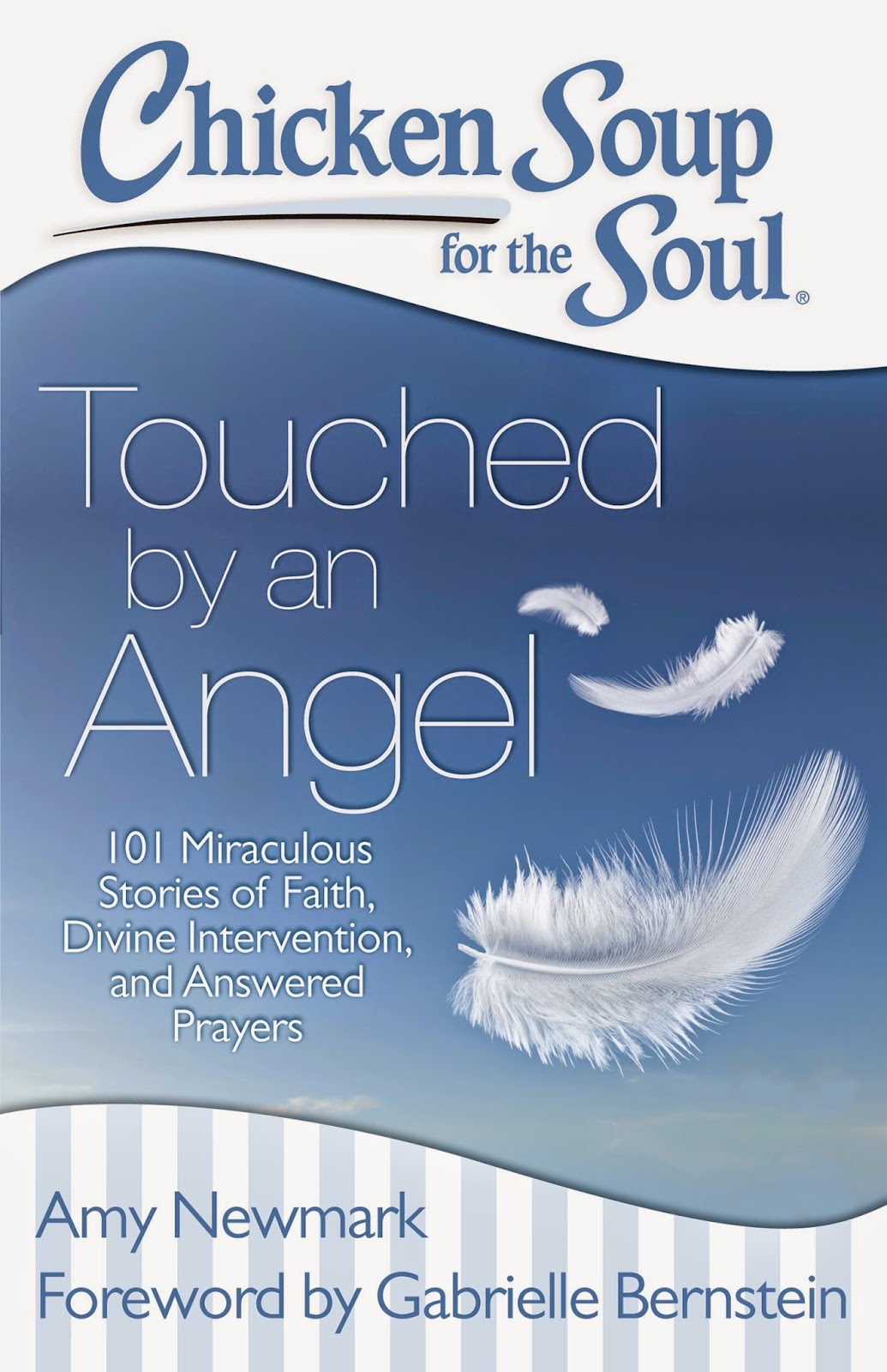 The ABCD Diaries Chicken Soup for the Soul Touched by an Angel 