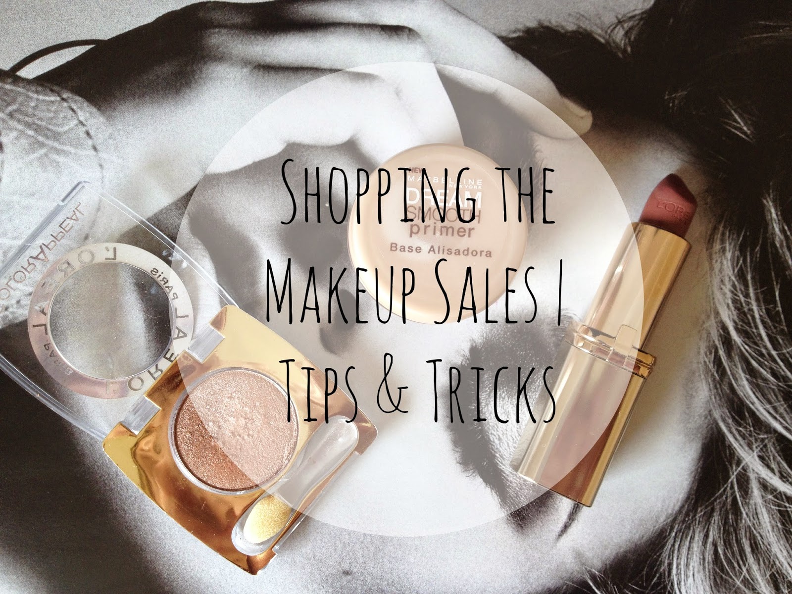 Eau de Bloglette Shopping the Makeup Sales Tips & Tricks