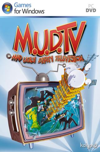 M.U.D. TV: Mad Ugly Dirty Television   PC