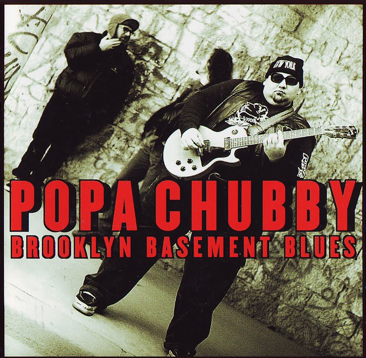 [Popa+Chubby+-+Brooklyn+basement+blues+1998.jpg]
