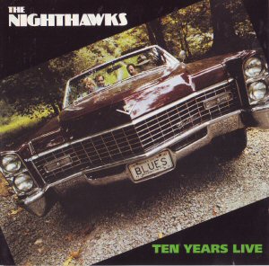 [The+Nighthawks+-+Ten+years+live+1983.jpg]