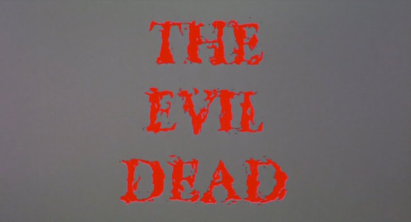 The Evil Dead (1981) – Last Blog on the Left