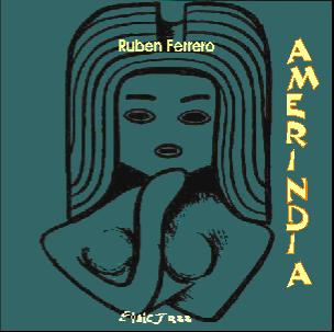 AMERINDIA - obra musical conceptual étnica+free