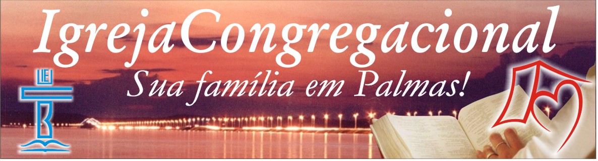 Igreja Congregacional em Palmas-TO