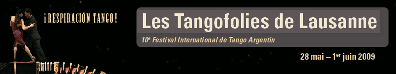 Les Tangofolies de Lausanne 2009