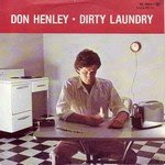 Dirty Laundry, Don Henley