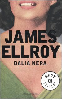Recensione libro James Ellroy - Dalia Nera