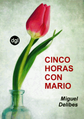 Elección del mes de octubre 2010  Primer aniversario Cinco+horas+con+Mario+-+Miguel+Delibes