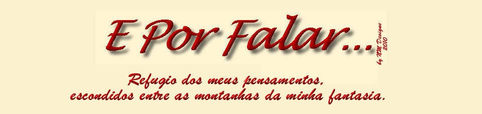 E Por Falar...