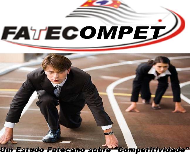 Um Estudo Fatecano sobre "Competitividade"