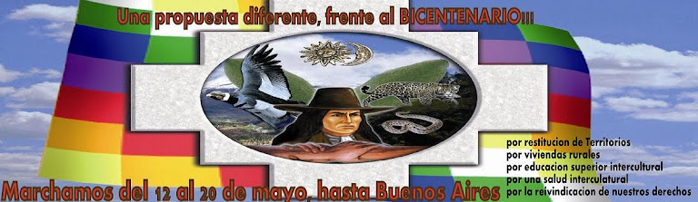 Marcha Nacional Indigena hacia el  QHAPAQ ÑAN!!!