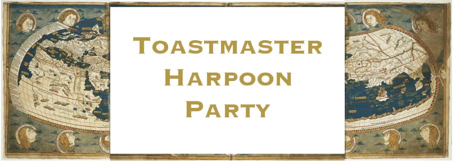 Toastmaster Harpoon Party