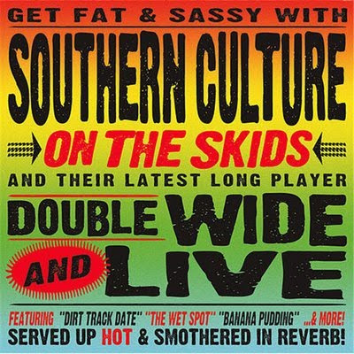 ¿Qué estáis escuchando ahora? - Página 15 Southern+Culture+on+the+Skids+-+2006+-+Doublewide+and+Live