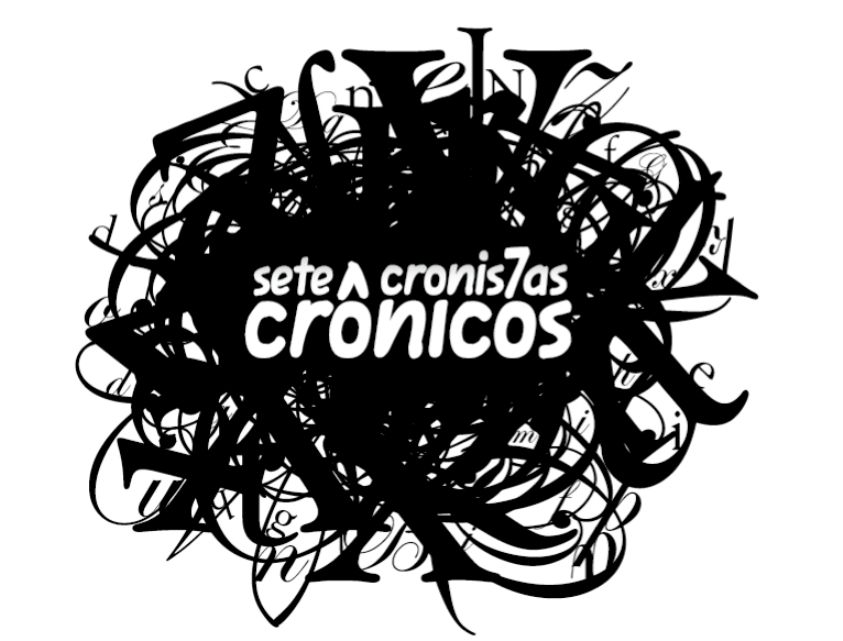 7 Cronistas Crônicos