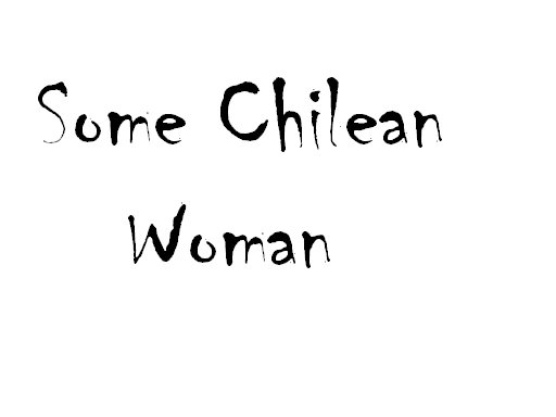 Some Chilean Woman