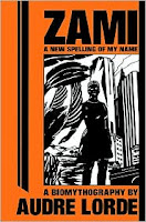 Bryan's Book Blog: Zami, A New Spelling of My Name: A Biomythography Bryan's Book Blog: Zami, A New Spelling of My Name: A Biomythography