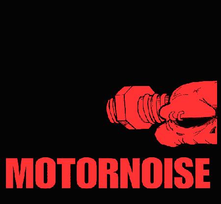 [Motornoise.jpg]