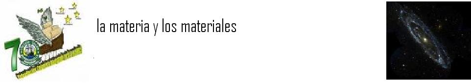 la materia y los materiales