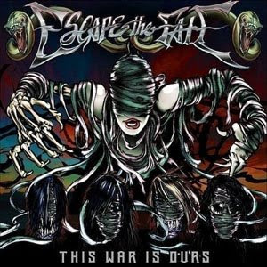 escape the fate Escape+The+Fate+-+This+War+Is+Ours+(2008)