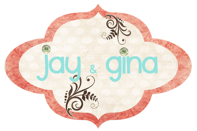 Jay and Gina