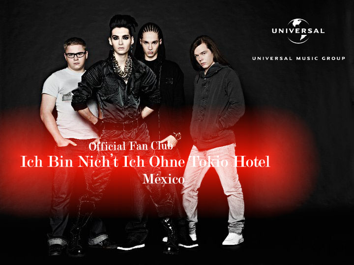 Tokio Hotel  México | | Official Fan Club "Ich Bin Nich't Ich Ohne Tokio Hotel"