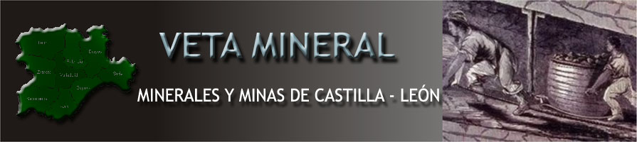 Veta Mineral -Minerales y Minas de Castilla y León