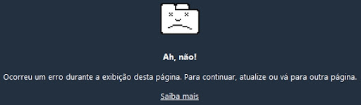 ah não! Google Chrome ah não! Google Chrome