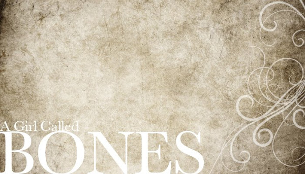 BONES CHRONICLES