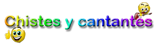 Chistes y Cantantes