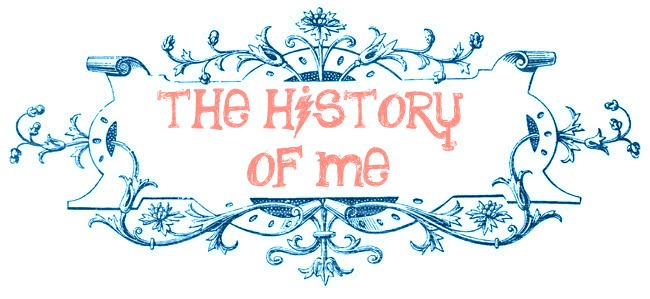 The History of Me